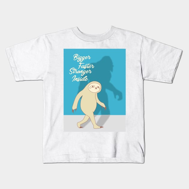 Sloth act like Bigfoot Kids T-Shirt by Toogoo